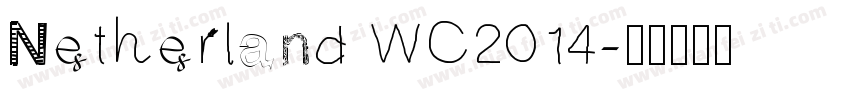Netherland WC2014字体转换